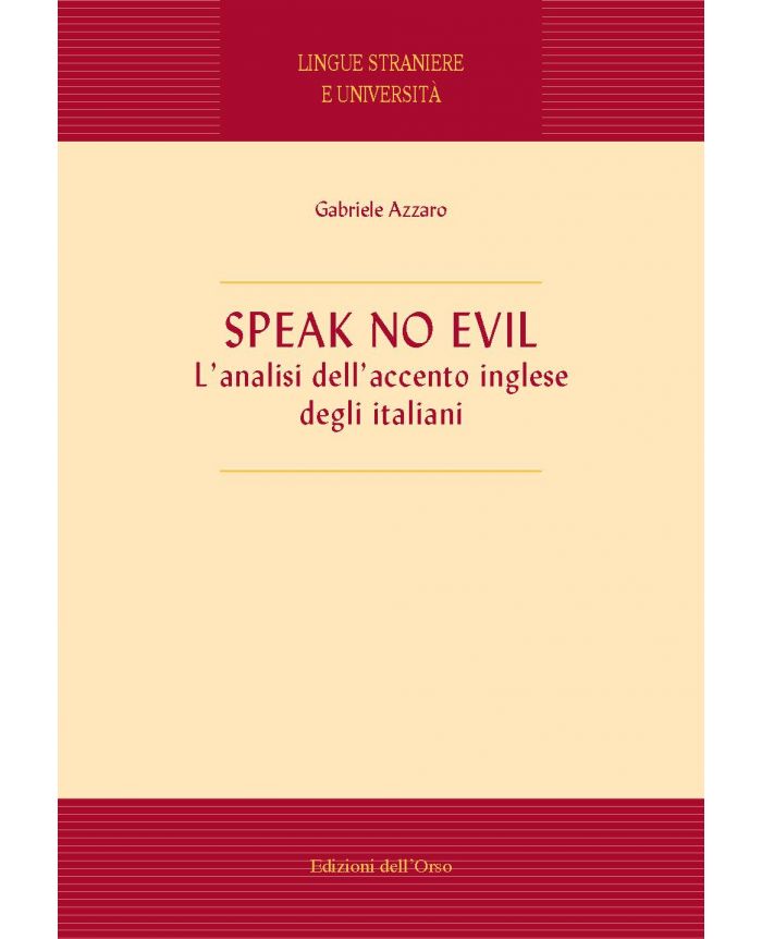 Speak no evil. L'analisi dell'accento inglese degli italiani