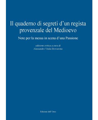 Il quaderno di segreti d’un regista provenzale del Medioevo