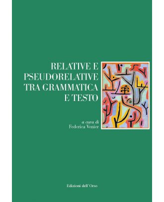 Relative e pseudorelative tra grammatica e testo