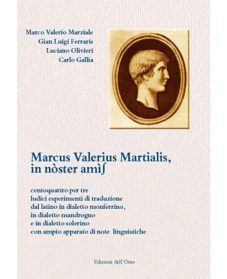 Marcus Valerius Martialis, in nòster amì∫