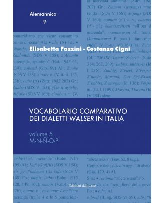 Vocabolario comparativo dei dialetti «walser» in Italia. Vol. 5