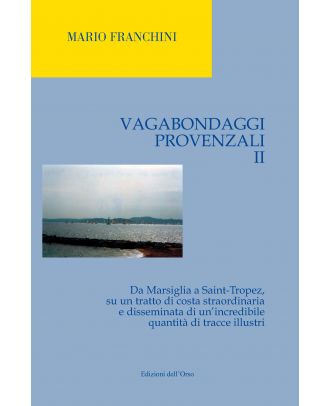 Vagabondaggi provenzali II