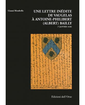 Une lettre inédite de Vaugelas à Antoine-Philibert (Albert) Bailly (7 janvier 1650)