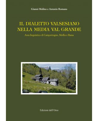 Il dialetto valsesiano nella media Val Grande