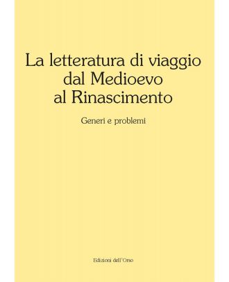 La letteratura di viaggio dal Medioevo al Rinascimento