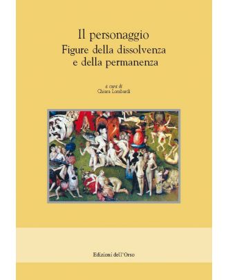 Il personaggio: figure della dissolvenza e della permanenza