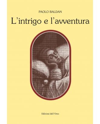 L’intrigo e l’avventura. Tra Ligurio e Orlando