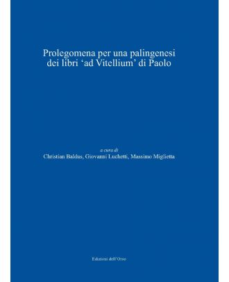 Prolegomena per una palingenesi dei libri 'ad Vitellium' di Paolo