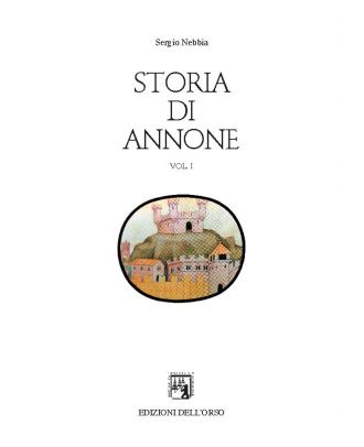 Storia di Annone. I: Da villaggio romano a baluardo imperiale