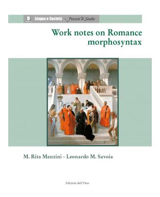 Work Notes on Romance morphosyntax