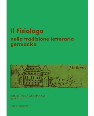 Il «Fisiologo» nella tradizione letteraria germanica