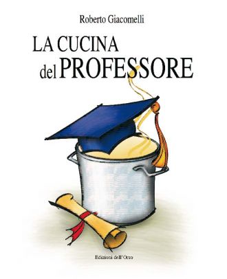 La cucina del professore