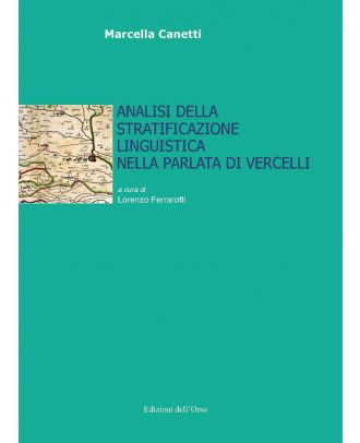 Analisi della stratificazione linguistica nella parlata di Vercelli