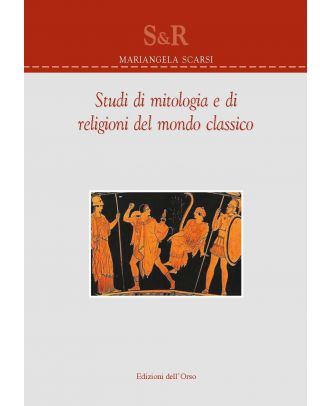 Studi di mitologia e di religioni del mondo classico