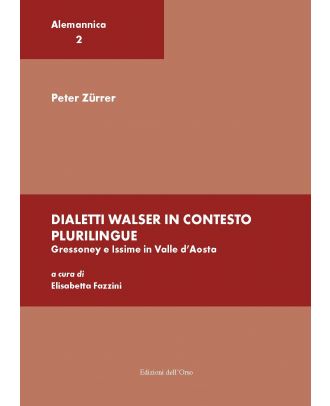 Dialetti «walser» in contesto plurilingue