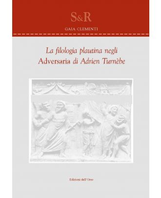 La filologia plautina negli «adversaria» di Adrien Turnébe