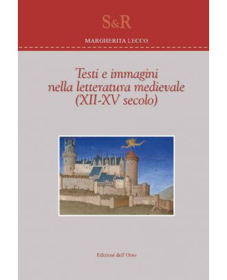 Testi e immagini nella letteratura medievale (XII-XV secolo)