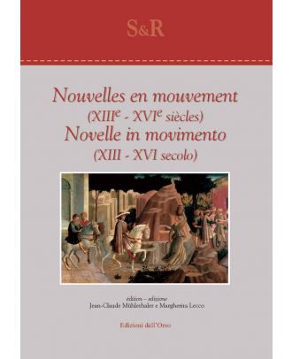 Nouvelles en mouvement (XIIIe - XVIe siècles) - Novelle in movimento (XIII - XVI secolo)