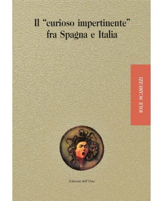 Il curioso impertinente fra Spagna e Italia