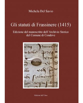 Gli statuti di Frassinere (1415)
