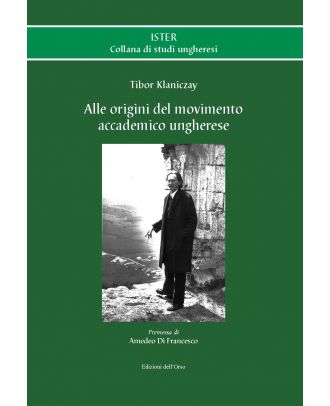 Alle origini del movimento accademico ungherese