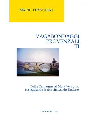 Vagabondaggi provenzali, III