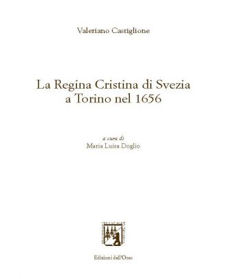 La Regina Cristina di Svezia a Torino nel 1656