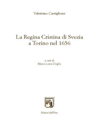 La Regina Cristina di Svezia a Torino nel 1656