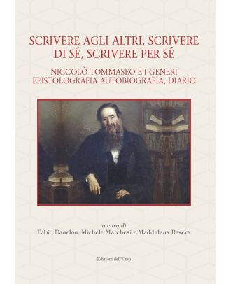 Scrivere agli altri, scrivere di sé, scrivere per sé