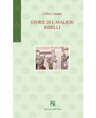 Storie di cavalieri ribelli