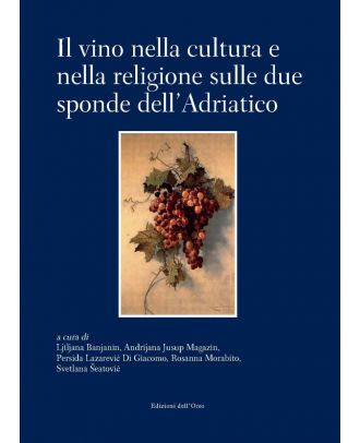 Il vino nella cultura e nella religione sulle due sponde dell'Adriatico