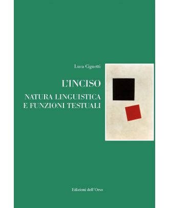 L'inciso. Natura linguistica e funzioni testuali