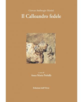 Il Calloandro fedele Vol. I