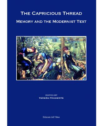 he Capricious Thread: Memory and the Modernist Text  cover 2