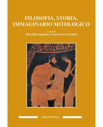 Filosofia, storia, immaginario mitologico