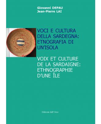 Voci e cultura della Sardegna: etnografia di un'isola