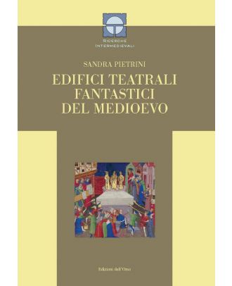 Edifici teatrali fantastici del Medioevo