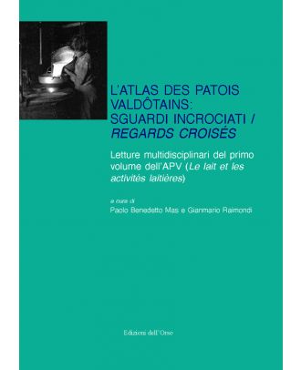 L'Atlas des Patois Valdotain: sguardi incrociati / regards croisés