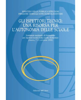 Gli ispettori tecnici: una risorsa per l’autonomia delle scuole