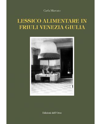 Lessico alimentare in Friuli Venezia Giulia