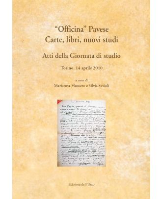 «Officina» Pavese. Carte, libri, nuovi studi