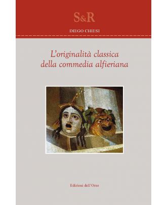 L’originalità classica della commedia alfieriana