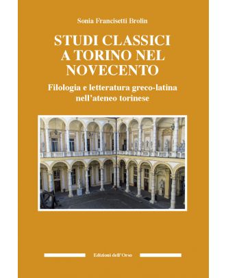 Studi classici a Torino nel Novecento