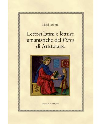 Lettori latini e letture umanistiche del Pluto di Aristotele