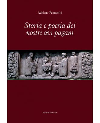 Storia e poesia dei nostri avi pagani