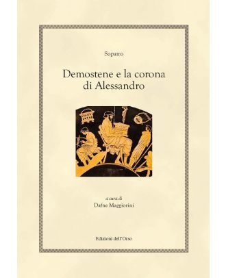 Demostene e la corona di Alessandro
