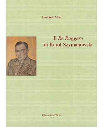 Il Re Ruggero di Karol Szymanowski
