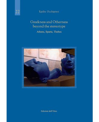 Greeknes and Otherness beyond the stereotype