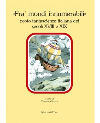 «Fra' mondi innumerabili»