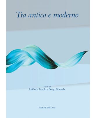 Tra antico e moderno